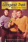 The Longest Trek: My Tour of the Galaxy by Jim Denney
