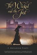 The Wicked and the Just by J. Anderson Coats