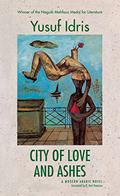 City of Love and Ashes by Yusuf Idris