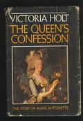 The Queen's Confession by Victoria Holt