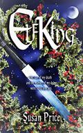 ElfKing (Elfgift #2) by Susan Price