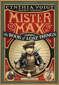 The Book of Lost Things (Mister Max #1) by Cynthia Voigt