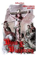 Blood and Blasphemy by Sheldon Woodbury