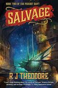 Salvage (Peridot Shift #2) by R.J. Theodore