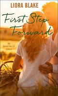 First Step Forward (Grand Valley #1) by Liora Blake