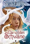 Die wilden Schwäne by Heike Hohlbein