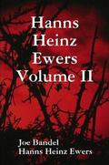 Hanns Heinz Ewers Volume II  (The Collected Stories of Hanns Heinz Ewers Book 2) by Hanns Heinz Ewers