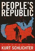 People's Republic by Kurt Schlichter