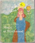 Magic at Wychwood by Sally Watson