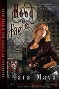 Hood & Fae: Daughters of Little Red Riding Hood Urban Fantasy by Tara Maya