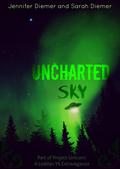 Uncharted Sky: A Lesbian YA Short Story Collection by Jennifer Diemer