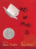 Why We Broke Up by Daniel Handler
