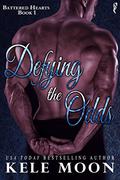 Defying the Odds (Battered Hearts #1) by Elizabeth Munro