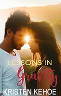 Lessons in Gravity by Kristen Kehoe