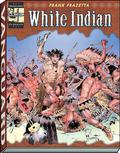 The Complete Frazetta White Indian by J. David Spurlock