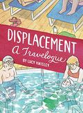 Displacement: A Travelogue by Lucy Knisley