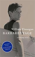 Barbarian Days: A Surfing Life by William Finnegan