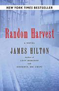 Random Harvest by James Hilton