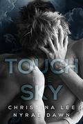 Touch the Sky (Free Fall #1) by Nyrae Dawn