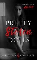 Pretty Stolen Dolls by Ker Dukey