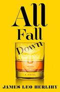 All Fall Down by James Leo Herlihy