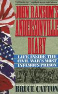 Andersonville Diary by Bruce Catton