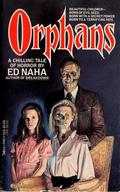 Orphans by Ed Naha