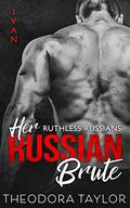 Her Russian Brute: 50 Loving States, Idaho by Theodora Taylor