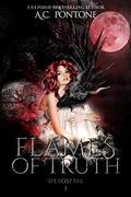 Flames of Truth (The Lost Fae #1) by A.C. Pontone