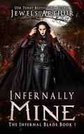 Infernally Mine by Jewels Arthur
