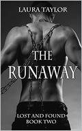 The Runaway (Lost and Found #2) by Laura Taylor