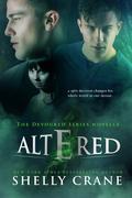 Altered (Devoured #3) by Shelly Crane