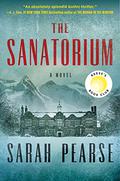 The Sanatorium (Detective Elin Warner #1) by Sarah Pearse