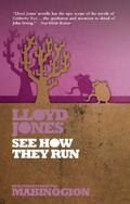See How They Run (New Tales from the Mabinogion #7) by Lloyd Jones