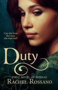 Duty by Rachel Rossano