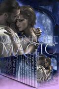 Moonlight Magic: A Limited Edition Collection of Supernatural Tales by Laurie Treacy