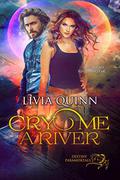 Cry Me a River (Destiny Paramortals #2) by Livia Quinn
