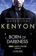 Born of Darkness (The League: Nemesis Rising #14) by Sherrilyn Kenyon