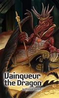 Vainqueur the Dragon by Maxime J. Durand