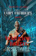 Warrior Breed (The Cyber Chronicles #6) by T.C. Southwell
