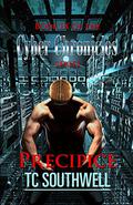 Precipice (The Cyber Chronicles #9) by T.C. Southwell