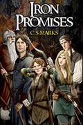 Iron Promises (Alterra Histories #3.5) by C.S. Marks