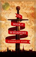 The Book of Whispers by Kimberley Starr