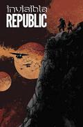 Invisible Republic, Vol. 3 (Invisible Republic #3) by Gabriel Hardman