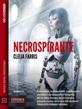 Necrospirante by Clelia Farris