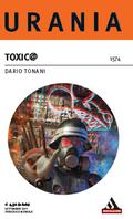 Toxic@ by Dario Tonani
