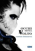 Occhi senza volto by Lorenzo Crescentini