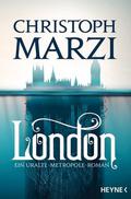 London (Uralte Metropole #5) by Christoph Marzi