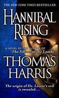 Hannibal Rising (Hannibal Lecter #4) by Thomas Harris