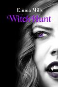WitchHunt (WitchBlood #4) by Emma Mills